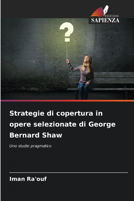 Strategie di copertura in opere selezionate di George Bernard Shaw