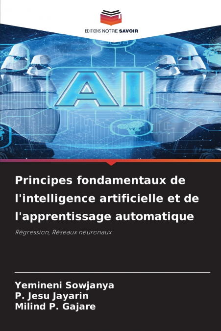 Principes fondamentaux de l’intelligence artificielle et de l’apprentissage automatique