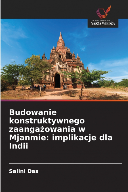 Budowanie konstruktywnego zaangażowania w Mjanmie