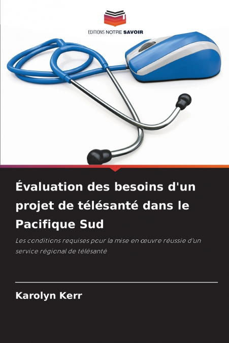 Évaluation des besoins d’un projet de télésanté dans le Pacifique Sud