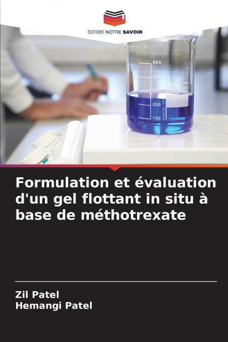 Formulation et évaluation d’un gel flottant in situ à base de méthotrexate