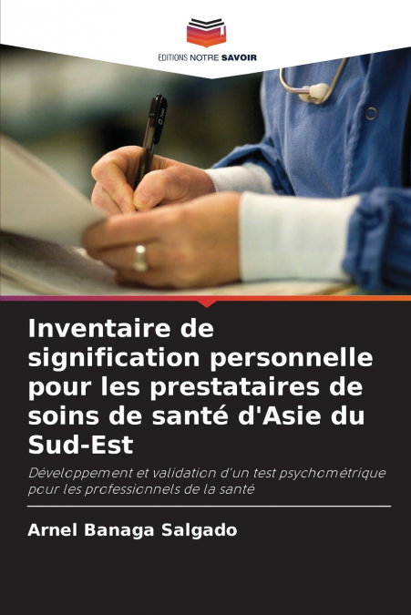 Inventaire de signification personnelle pour les prestataires de soins de santé d’Asie du Sud-Est