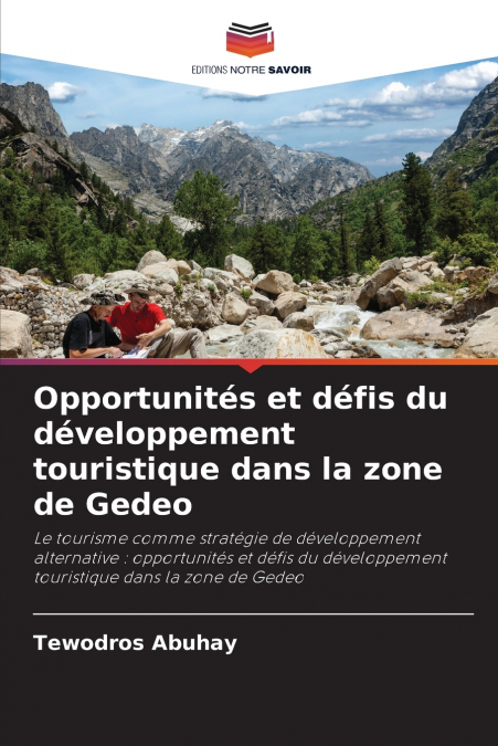 Opportunités et défis du développement touristique dans la zone de Gedeo
