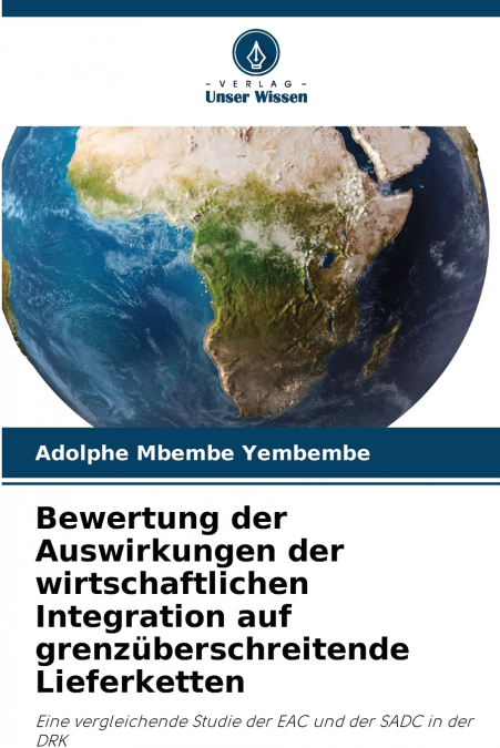 Bewertung der Auswirkungen der wirtschaftlichen Integration auf grenzüberschreitende Lieferketten