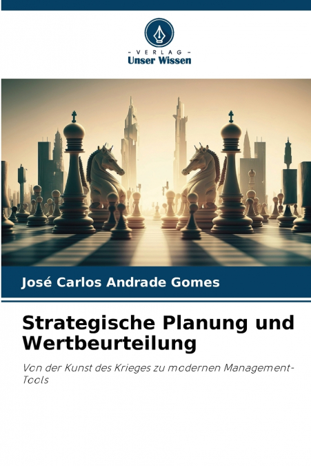 Strategische Planung und Wertbeurteilung