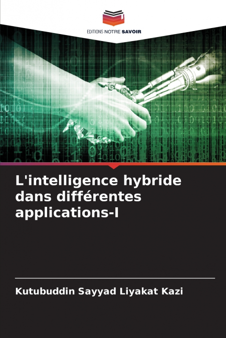 L’intelligence hybride dans différentes applications-I