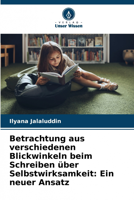Betrachtung aus verschiedenen Blickwinkeln beim Schreiben über Selbstwirksamkeit