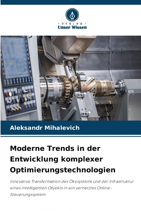 Moderne Trends in der Entwicklung komplexer Optimierungstechnologien