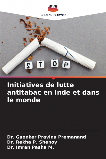 Initiatives de lutte antitabac en Inde et dans le monde