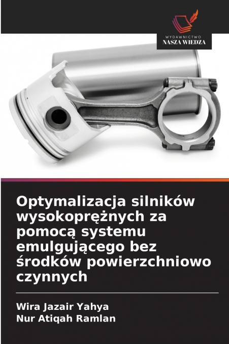 Optymalizacja silników wysokoprężnych za pomocą systemu emulgującego bez środków powierzchniowo czynnych