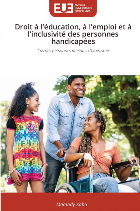 Droit à l’éducation, à l’emploi et à l’inclusivité des personnes handicapées