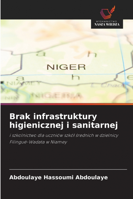 Brak infrastruktury higienicznej i sanitarnej