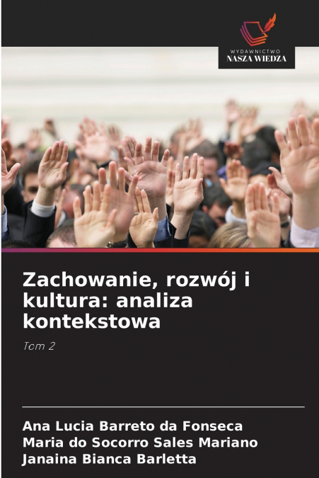 Zachowanie, rozwój i kultura