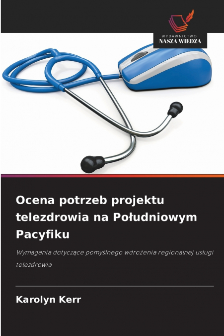 Ocena potrzeb projektu telezdrowia na Południowym Pacyfiku