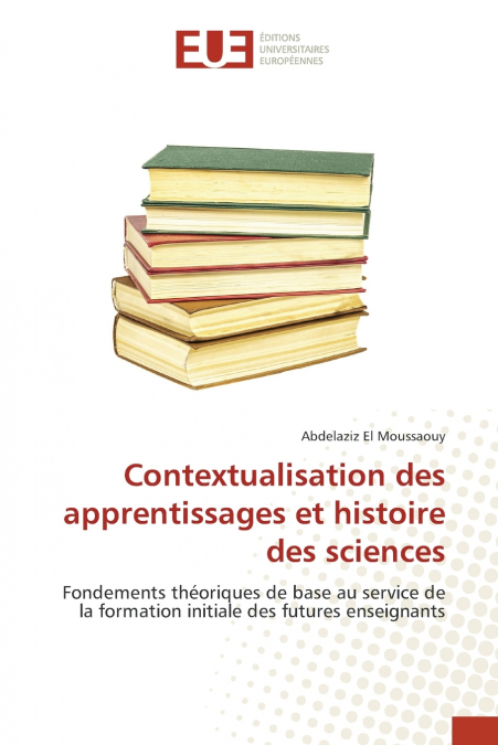 Contextualisation des apprentissages et histoire des sciences