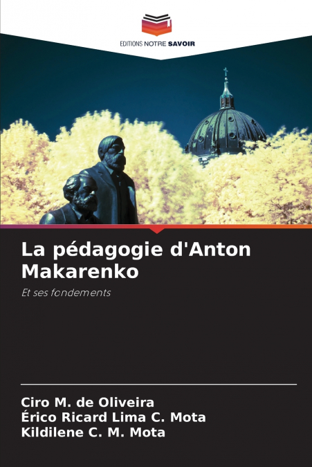 La pédagogie d’Anton Makarenko