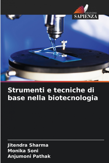 Strumenti e tecniche di base nella biotecnologia
