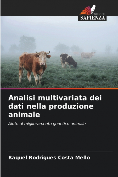 Analisi multivariata dei dati nella produzione animale