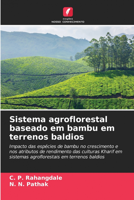 Sistema agroflorestal baseado em bambu em terrenos baldios