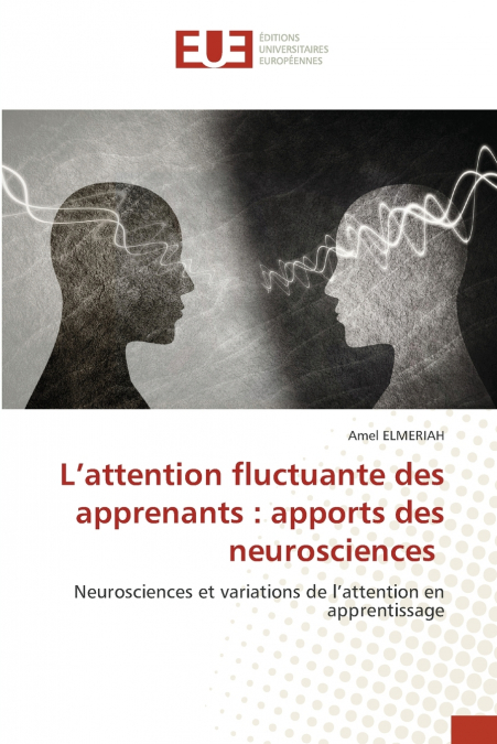 L’attention fluctuante des apprenants
