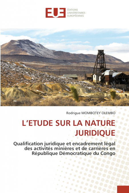 L’ETUDE SUR LA NATURE JURIDIQUE