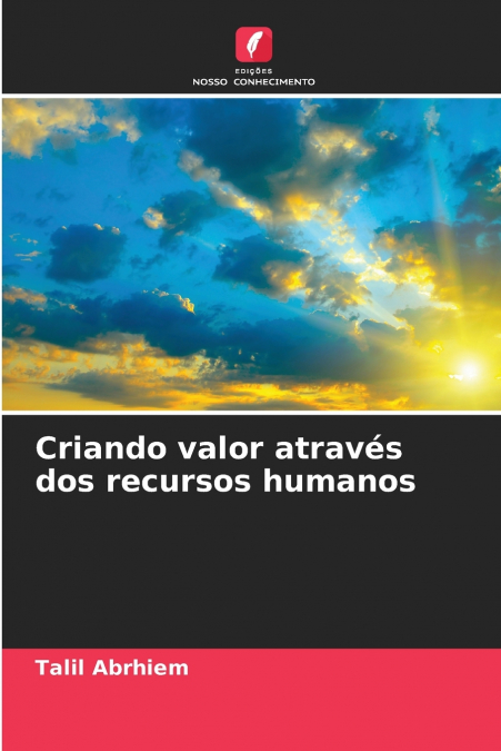 Criando valor através dos recursos humanos