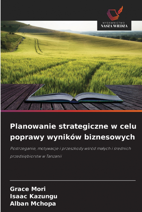 Planowanie strategiczne w celu poprawy wyników biznesowych