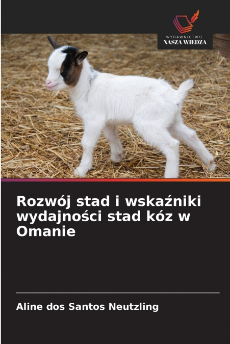 Rozwój stad i wskaźniki wydajności stad kóz w Omanie