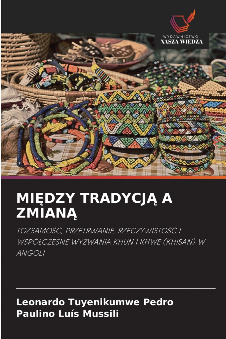 MIĘDZY TRADYCJĄ A ZMIANĄ