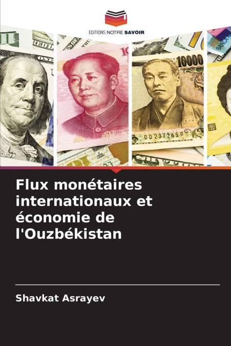 Flux monétaires internationaux et économie de l’Ouzbékistan