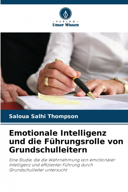 Emotionale Intelligenz und die Führungsrolle von Grundschulleitern