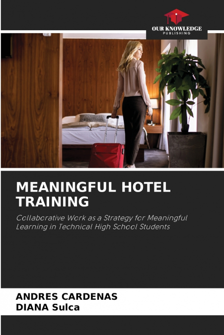 MEANINGFUL HOTEL TRAINING