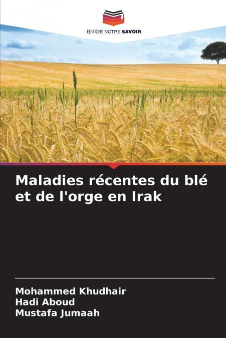 Maladies récentes du blé et de l’orge en Irak