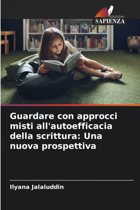 Guardare con approcci misti all’autoefficacia della scrittura