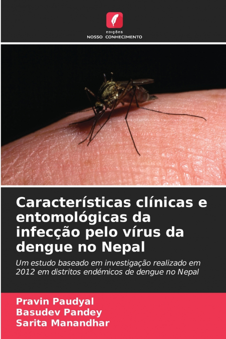 Características clínicas e entomológicas da infecção pelo vírus da dengue no Nepal