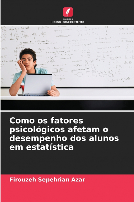 Como os fatores psicológicos afetam o desempenho dos alunos em estatística