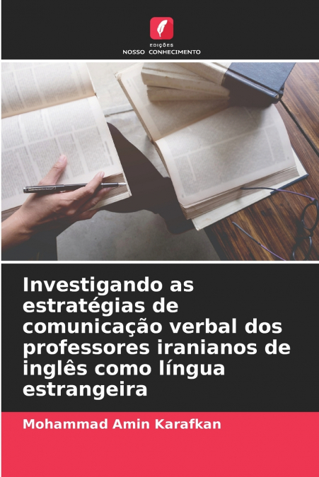 Investigando as estratégias de comunicação verbal dos professores iranianos de inglês como língua estrangeira