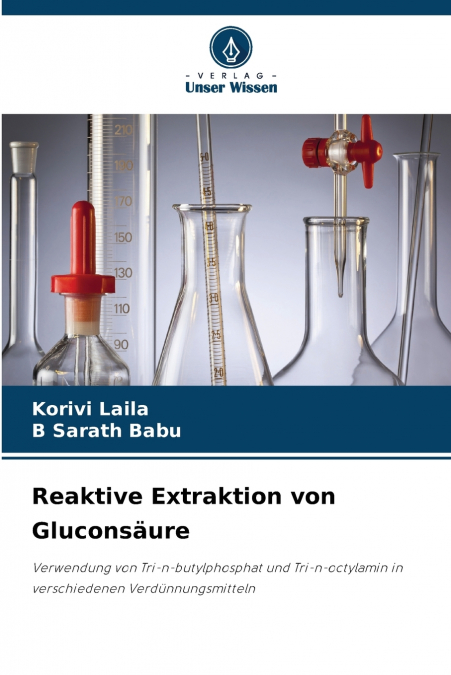 Reaktive Extraktion von Gluconsäure