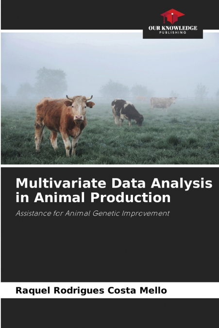 Multivariate Data Analysis in Animal Production