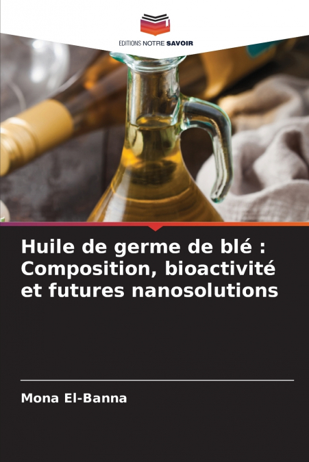 Huile de germe de blé