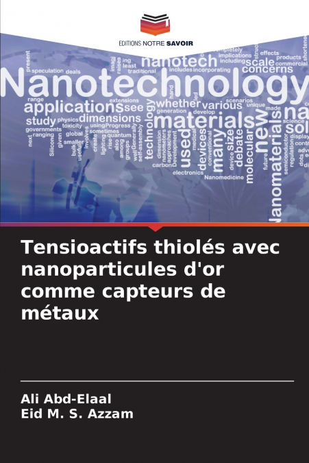 Tensioactifs thiolés avec nanoparticules d’or comme capteurs de métaux