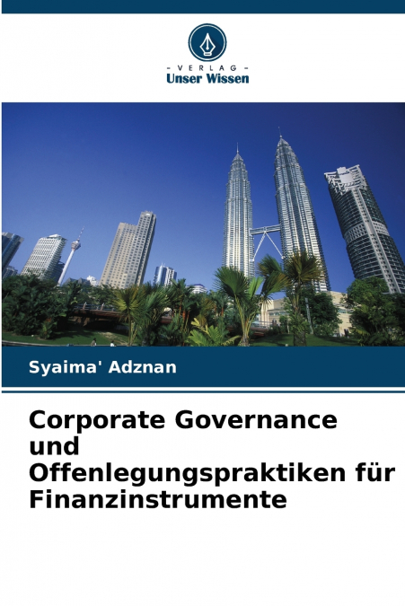 Corporate Governance und Offenlegungspraktiken für Finanzinstrumente