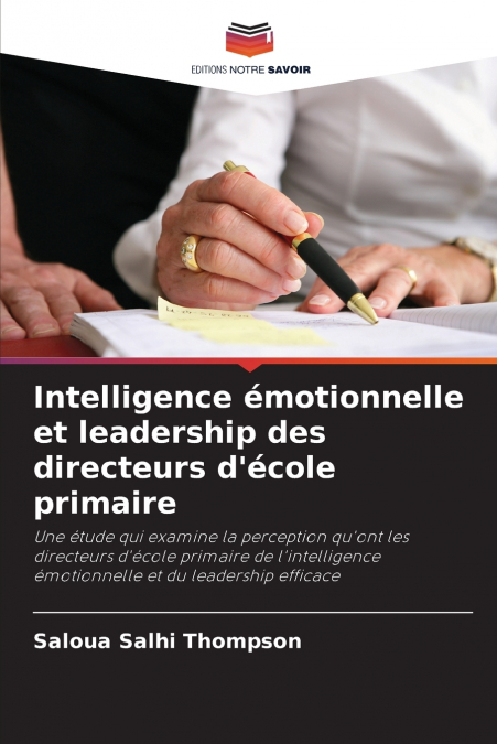 Intelligence émotionnelle et leadership des directeurs d’école primaire