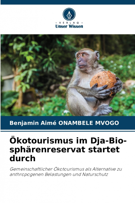 Ökotourismus im Dja-Bio-sphärenreservat startet durch