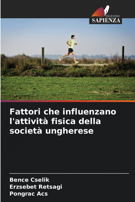 Fattori che influenzano l’attività fisica della società ungherese