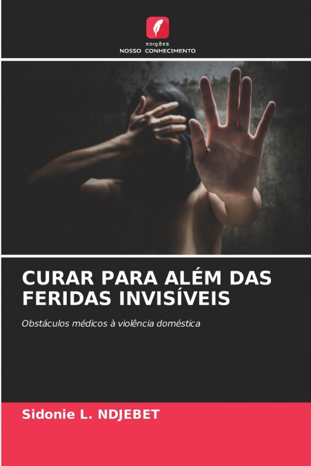 CURAR PARA ALÉM DAS FERIDAS INVISÍVEIS