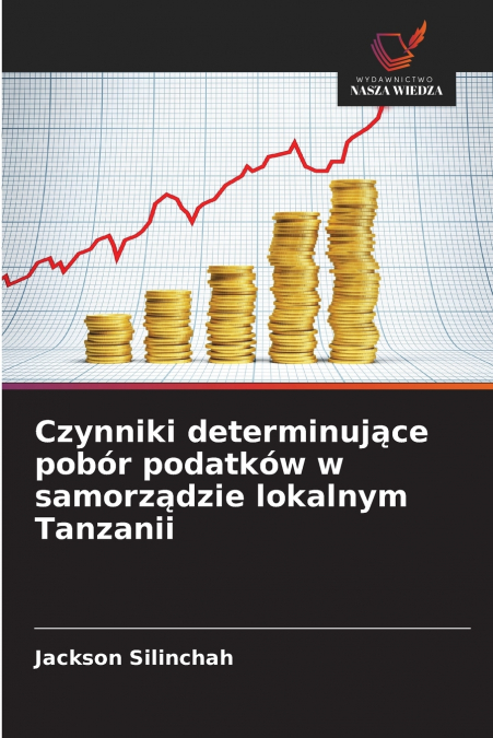 Czynniki determinujące pobór podatków w samorządzie lokalnym Tanzanii
