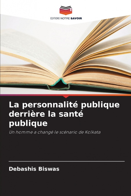 La personnalité publique derrière la santé publique