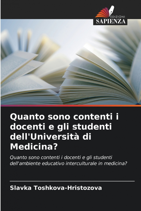Quanto sono contenti i docenti e gli studenti dell’Università di Medicina?