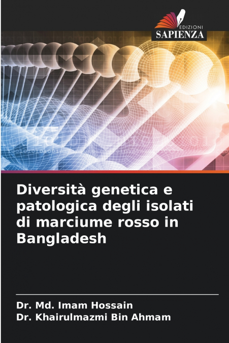 Diversità genetica e patologica degli isolati di marciume rosso in Bangladesh